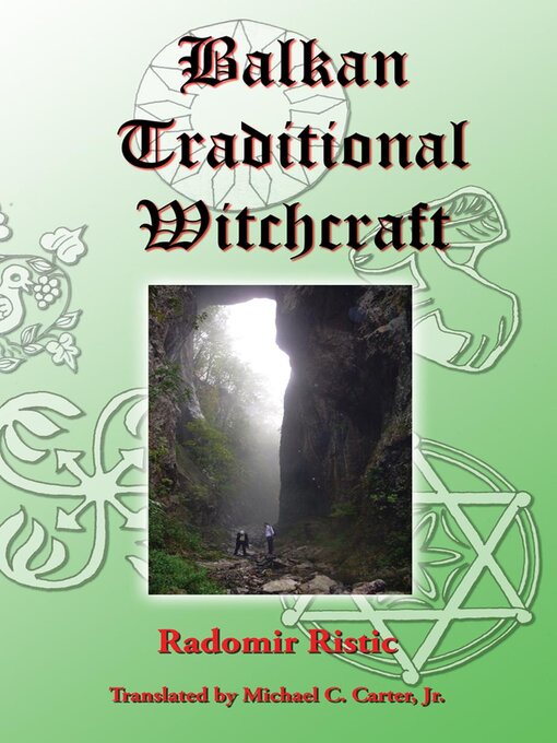 Title details for Balkan Traditional Witchcraft by Radomir Ristic - Available